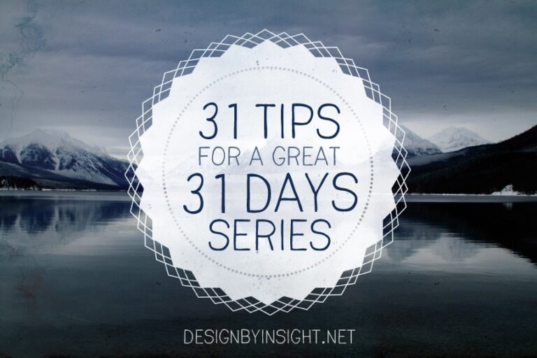 31 tips for a great 31 days series