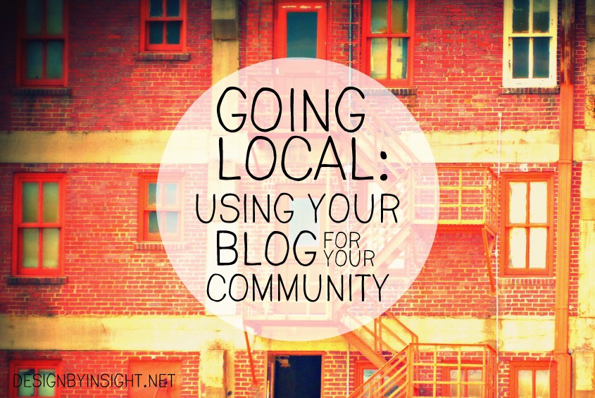going local: using your blog for your community