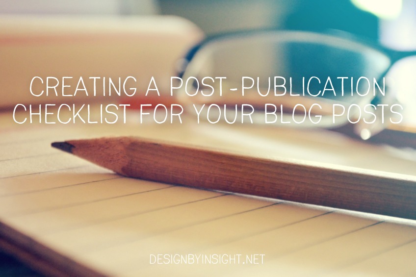 creating a post-publication checklist for your blog posts